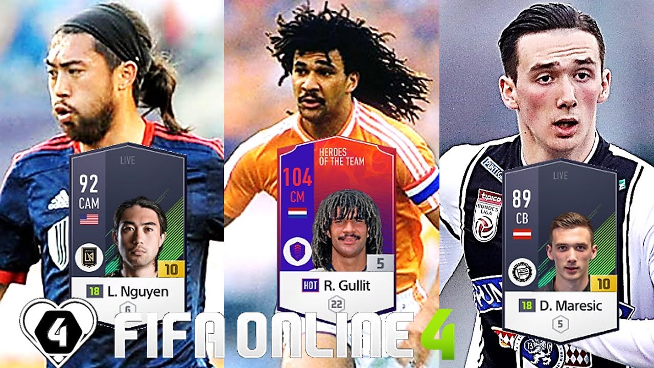 FIFA ONLINE 4: TRẢI NGHIỆM Chi Tiết Lee Nguyễn +10 & " QUÁI VẬT " Ruud Gullit HOT +5