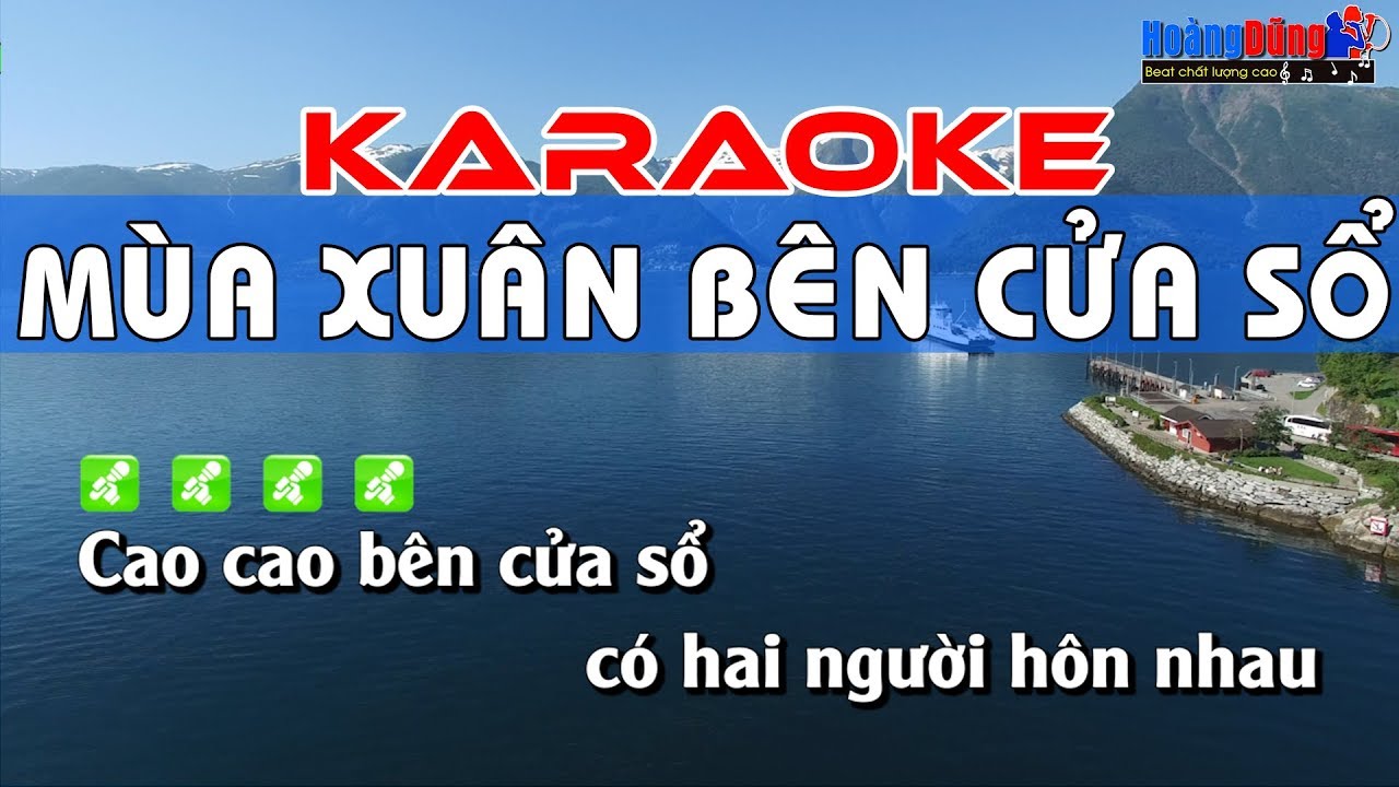 Mùa Xuân Bên Cửa Sổ Karaoke Nhạc Sống