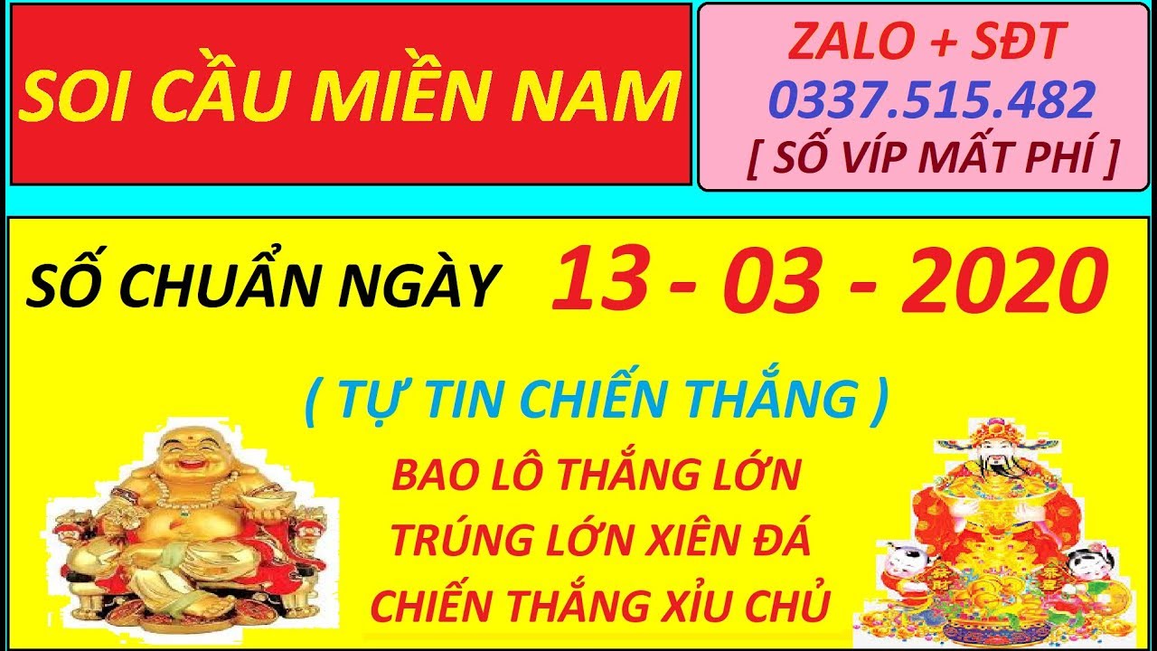 Soi Cầu Miền Nam || Chốt Số Ngày13 – 03 – 2020,soi cầu vĩnh long,soi cầu bình dương,soi cầu trà vinh