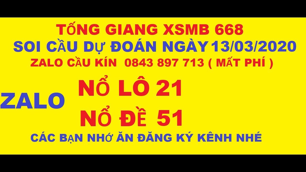 Soi Cau XSMB 13/03/2020| Soi Cầu Lô Đề |THÁNH LÔ XSMB |Xổ Số Tống Giang 668 | CUNG THẦN TÀI 555