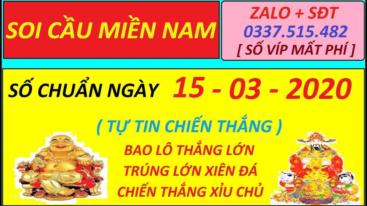 Soi Cầu Miền Nam || Chốt Số Ngày 15 – 03 – 2020,soi cầu tiền giang,soi cầu kiên giang,soi cầu đà lạt