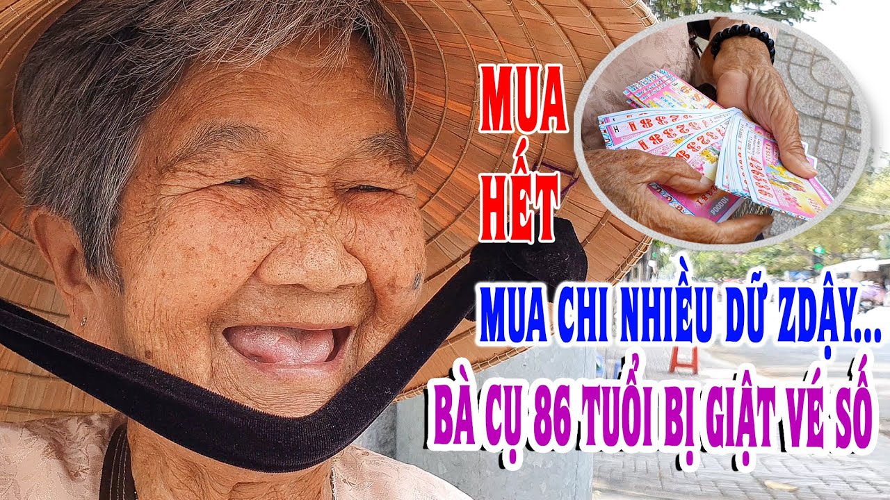 Mua hết sấp "VÉ SỐ Ế" của cụ Sen 86 tuổi, chạnh lòng khi nghe bà chia sẽ điều này…?