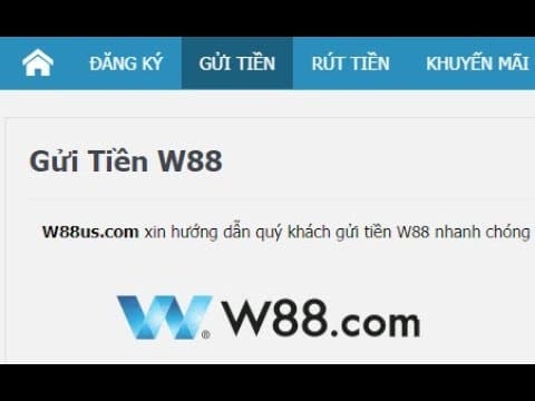 Hướng dẫn gửi tiền W88 cá độ bóng đá trên mạng