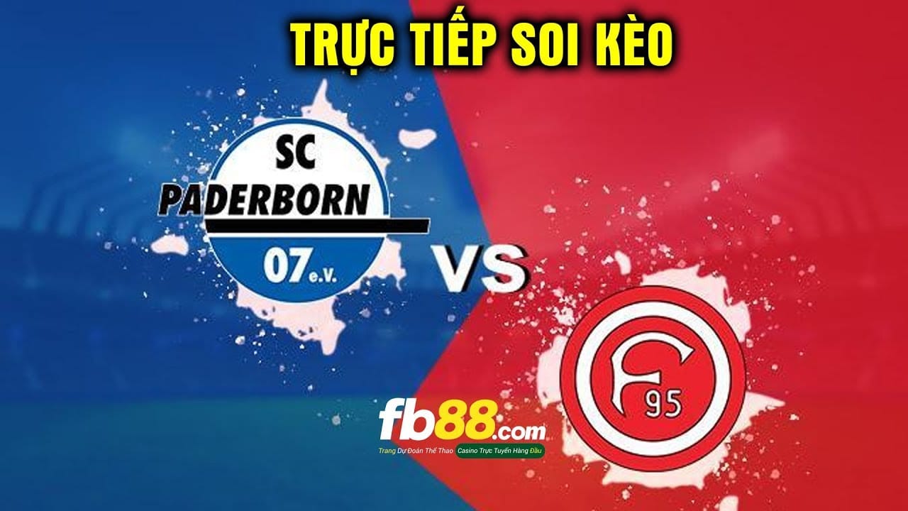 Trực tiếp soi kèo Fortuna Dusseldorf vs SC Paderborn 07 02h30 ngày 14/03/2020