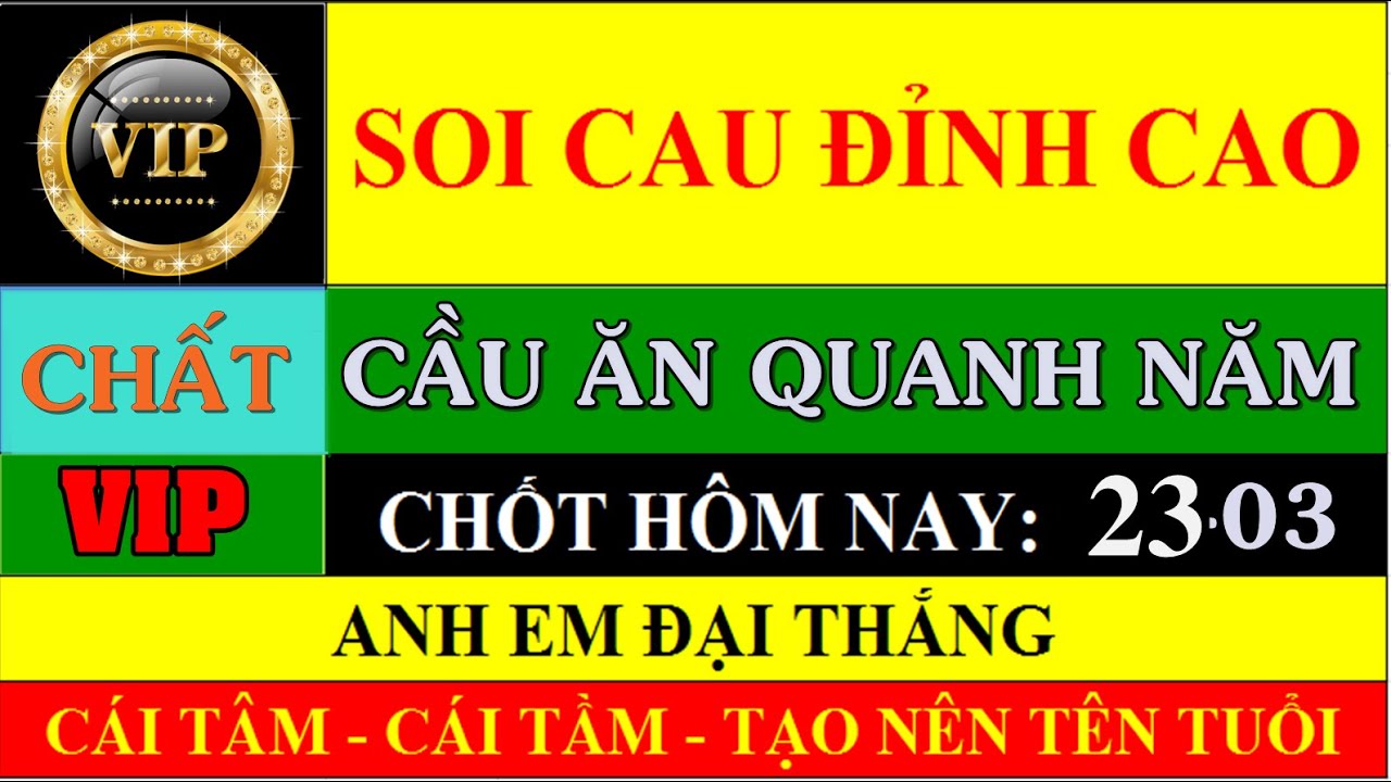 SOI CẦU ĐẶC BIỆT NGÀY 23/3/2020/ CẦU CHƯA AI CHIA SẺ/ THĂNG LONG/ SOI CẦU ĐỈNH CAO 102