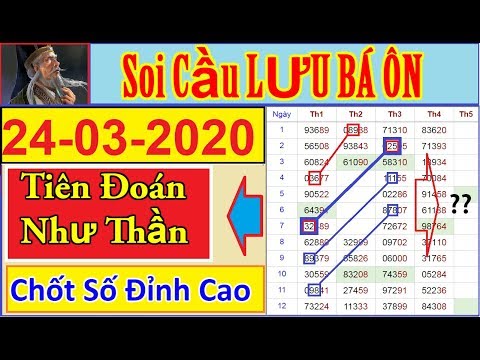 Soi Cầu Miền Bắc 24/03 | ĂN ĐỀ 23 – Soi Cau Xsmb 24/03 Xổ số miền bắc – Lưu Bá Ôn Soi Cầu và chốt số