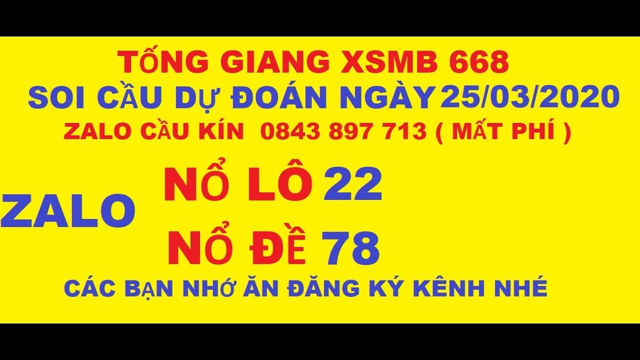 Soi Cau XSMB 25/03/2020 |Xổ Số Tống Giang 668 | CUNG THẦN TÀI 555 |ăn btl 16 | ăn stl 98