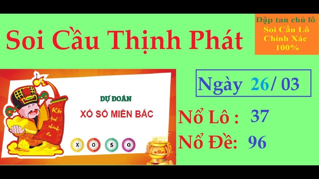 Soi Cầu THỊNH PHÁT  Ngày 26/03/2020| Cầu Lô Bất Bại|Lô Khung Ăn Quanh Năm