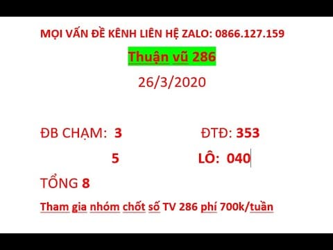 THUẬN VŨ 286 KÊNH MỚI – SOI CẦU VÀ CHỐT SỐ NGÀY 27/3/2020