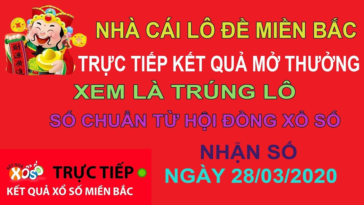 NHÀ CÁI MIỀN BẮC | TRỰC TIẾP NGÀY ngày 28 tháng 03 | Soi Cầu XSMB miền bắc| Soi cầu | NHÀ CÁI