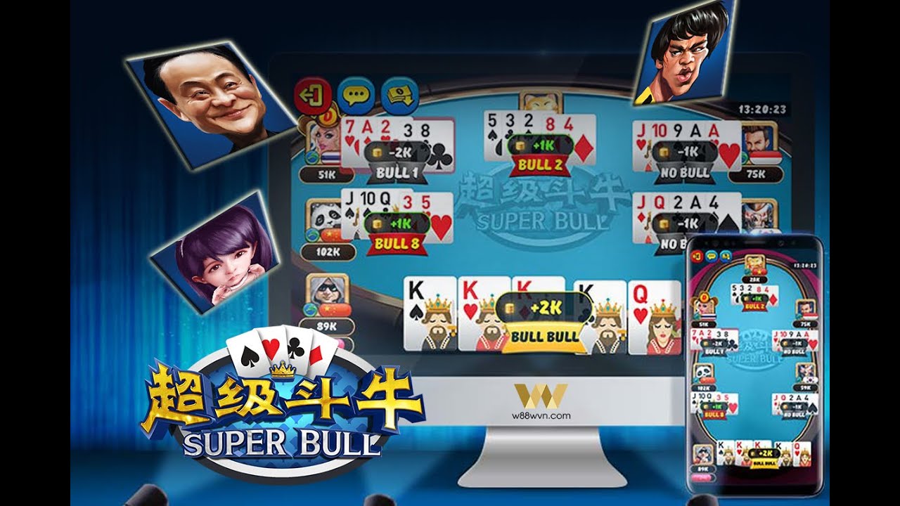 [HOT GAME] Hướng Dẫn Chơi Super Bull – Tiền Thưởng Ùn Ùn – Độc Quyền Tại W88