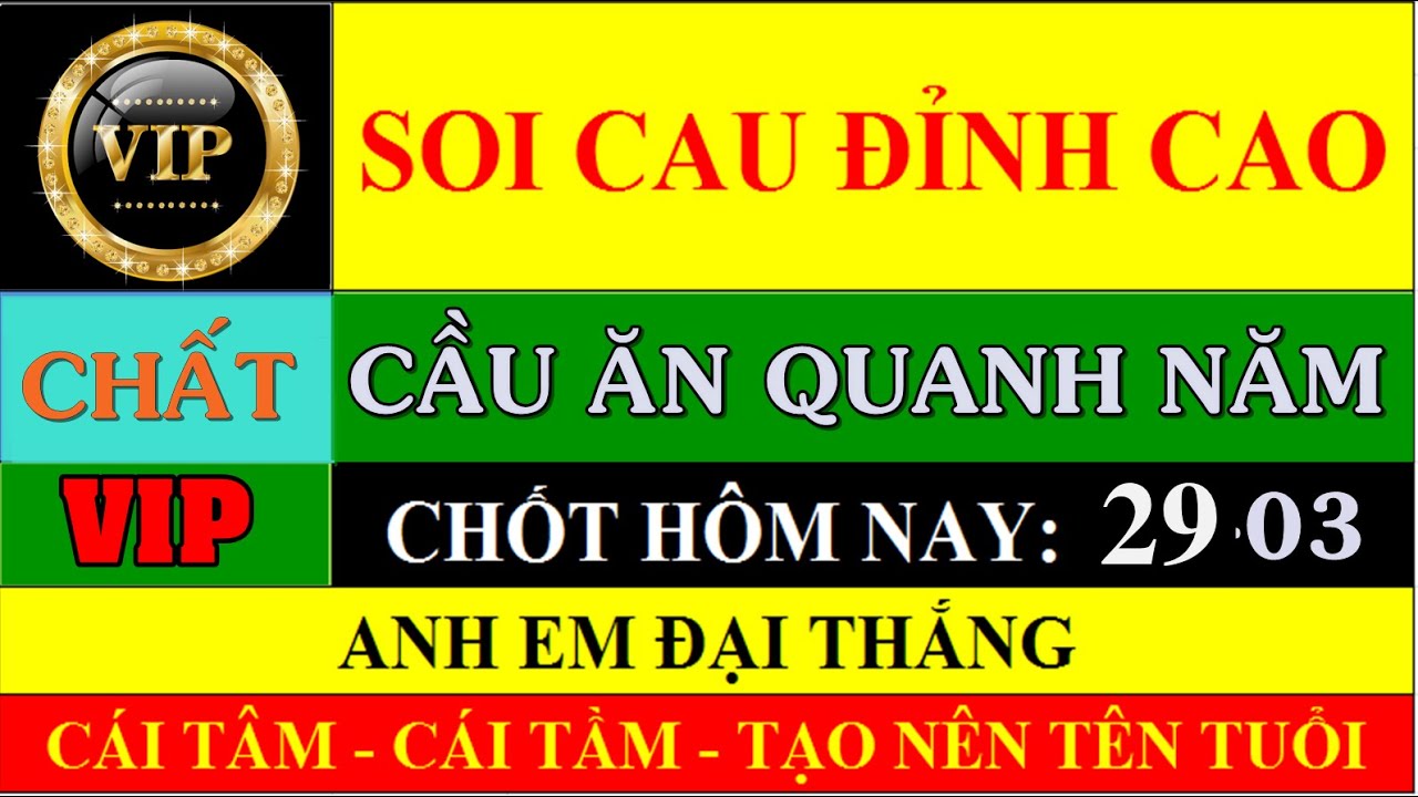 Soi cầu 2 nháy ăn thông. Cầu Kèo chất lượng.Soi cau xo so XSMB Ngày 29-3-2020