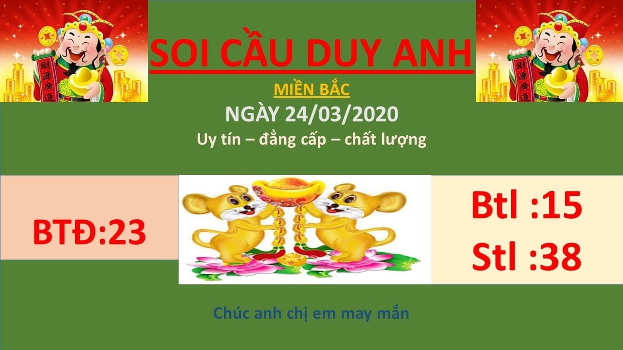 SOI CẦU DUY ANH ngày 24/03/20.miền bắc .soi cầu vàng 6789,soi cầu đỉnh cao