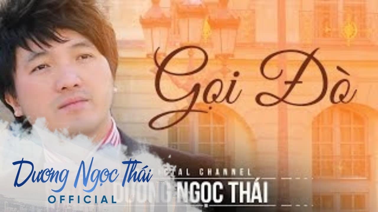 Gọi đò – Dương Ngọc Thái