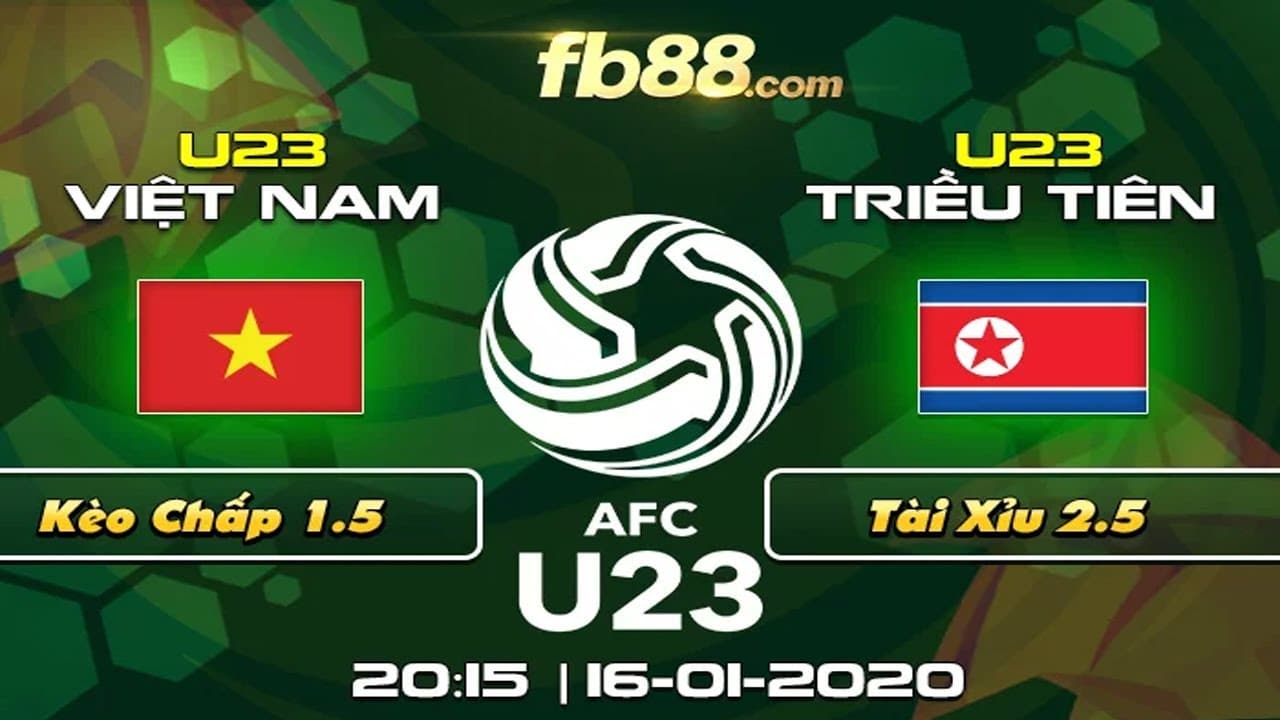 Soi Kèo U23 Việt Nam vs U23 Triều Tiên 20h15 Ngày 16/01- Chơi Cá Cược Bóng Đá Uy Tín Tại FB88