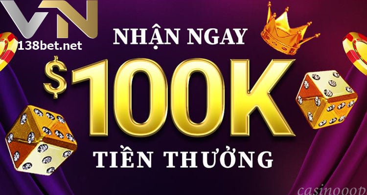 Nhà Cái Vn138 bet tặng 100k Khi Đăng Ký Thành Công 1