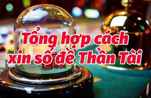 Hướng dẫn cách xin số thần tài thổ địa hôm nay  2